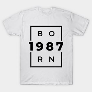 Born 1987 T-Shirt